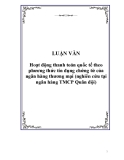 Đề tài: Hoạt động thanh toán quốc tế theo phương thức tín dụng chứng từ của ngân hàng thương mại (nghiên cứu tại ngân hàng TMCP Quân đội)