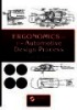 Ergonomics in the Automotive design process