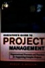 Executive's guide to project management: Organizational processes and pratices for supporting complex projects