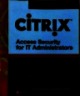 Citrix access security for it administrators