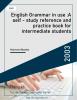 English Grammar in use :A self - study reference and practice book for intermediate students