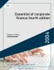 Essential of corporate finance fourth edition