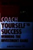 Coach yourself to success: Winning the investment game