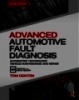 Advanced Automotive Fault Diagnosis. Automotive Technology: Vehicle Maintenance and Repair