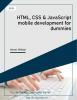 HTML, CSS & JavaScript mobile development for dummies