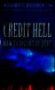 Credit hell: How to dig out of debt