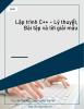 Lập trình C++ - Lý thuyết, Bài tập và lời giải mẫu