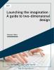 Launching the imagination : A guide to two-dimensional design