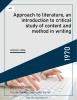 Approach to literature, an introduction to critical study of content and method in writing