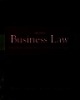 Business law :The ethical, global,, and E - Commerce environmental