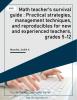 Math teacher's survival guide : Practical strategies, management techniques, and reproducibles for new and experienced teachers, grades 5-12