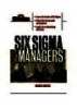 Six sigma for managers