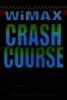 WiMax Crash Course