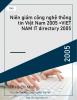 Niên giám công nghệ thông tin Việt Nam 2005 =VIET NAM IT directory 2005