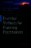 Essential Methods for Planning Practitioners, Skills and Techniques for Data Analysis, Visualization, and Communication