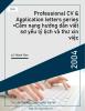 Professional CV & Application letters series =Cẩm nang hướng dẫn viết sơ yếu lý lịch và thư xin việc