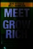 Meet and grow rich: How to easily create and operate your own "mastermind" group for health, wealth, and more