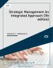 Strategic Management An Integrated Approach (1th edition)