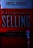 Exceptional selling:How the best connect and win in high stakes sales