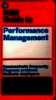 HBR Guide to Performance Mannagement: Communicate frequently Diagnose Problems Motivate employees