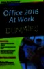 Microsoft office 2016 at work for dummies