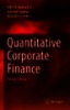 Quantitative Corporate Finance Second Edition