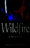 Wildfire :A Reader