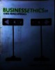 Business ethics : A real world approach