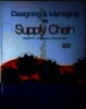 Designing and managing the supply chain concepts; strategies and case studies