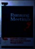 20-Minute Manager: Running Meetings