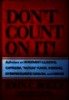 Don't count on it! : Reflections on investment illusions, capitalism, "mutual" funds, indexing, entrepreneurship, idealism, and heroes