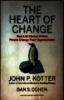 The heart of change : Real-life stories of how people change their organizations