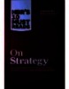 HBR's 10 Must Reads On Strategy