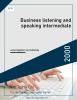 Business listening and speaking intermediate