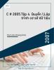 C # 2005.Tập 4. Quyển 1,Lập trình cơ sở dữ liệu