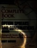 The complete book of option spreads and combinations : Strategies for income generation, directional moves, and risk reduction