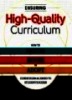 Ensuring High-Quality Curriculum: How to Design, Revise, or adopt curriculum aligned to student success