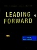 Leading forward : Successful public leadership amidst complexity, chaos, and change