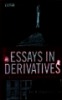 Essays in derivatives : Risk-transfer tools and topics made easy