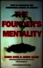 The Founder's Mentality: How to Overcome the Predictable Crises Of Growth