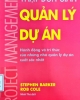 Thật đơn giản quản lý dự án Hành động và tri thức của những nhà quản lý dự án xuất sắc nhất